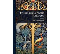 Études sur la Poésie Grecque