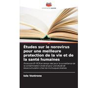Études sur le norovirus pour une meilleure protection de la vie et de la santé humaines