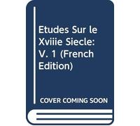 Études Sur le Xviiie Siècle: V. 1 (French Edition)