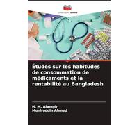 Études sur les habitudes de consommation de médicaments et la rentabilité au Bangladesh