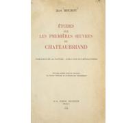 Études Sur Les Premières Œuvres De Châteaubriand (ebook)