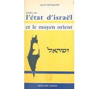 Études Sur Létat Disraël Et Le Moyen-orient (ebook)