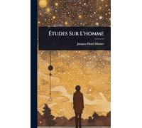 Ã tudes Sur L'homme