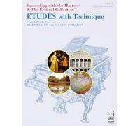 Etudes With Technique - Book 3 Early Intermediate (Succeeding With the Masters & the Festival Collection, 3)