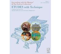 Etudes With Technique (Succeeding With the Masters & the Festival Collection, 5)