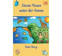Etwas Neues unter der Sonne: 6 (Könige, Helden Und Mentoren Des Gelobten Landes)