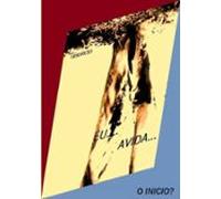 Eu... A Vida... (ebook)
