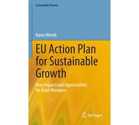 EU Action Plan for Sustainable Growth: New Impacts and Opportunities for Asset Managers (Sustainable Finance)