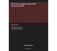 EU AI Act Compliance Guide 2026 (Meridian Certification Press Study Guides)