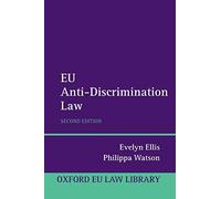 Eu Anti-Discrimination Law (Oxford European Union Law Library)
