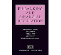 EU Banking and Financial Regulation (Elgar Financial Law and Practice series)