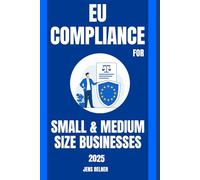 EU Compliance Guide for Small and Medium Size Businesses