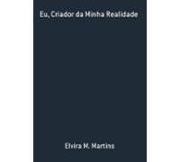 Eu Criador Da Minha Realidade (ebook)