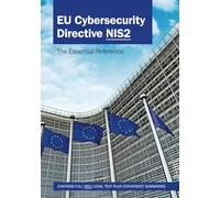 EU Cybersecurity Directive NIS2: The Essential Reference