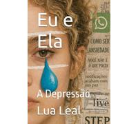 Eu e Ela: A Depressão