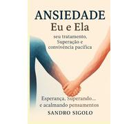 EU E ELA: ANSIEDADE