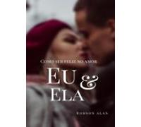 Eu & Ela (ebook)