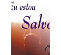 Eu Estou Salvo Apesar De Conviver Com Os Crentes (ebook)