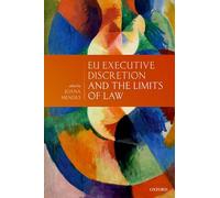 Eu Executive Discretion and the Limits of Law