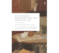 EU External Relations and the Power of Law: Liber Amicorum in Honour of Marise Cremona