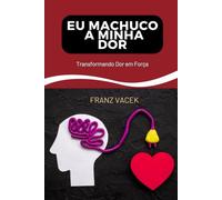 EU MACHUCO A MINHA DOR: CRIADORES DO INFINITO
