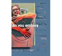 Eu Não Vou Embora (ebook)