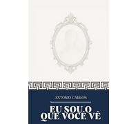 Eu Sou o que Você Vê