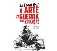 EU, SUN TZU: A ARTE DA GUERRA PARA CRIANÇAS