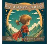 Eu Super-herói (ebook)