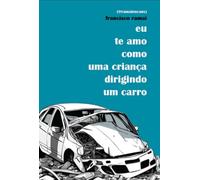 Eu Te Amo Como Uma Criança Dirigindo Um Carro