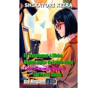 Eu Transformei a Minha Melhor Amiga da Escola numa Cyber Rapariga Mágica e Agora não Posso Deixar que Ninguém a Suje