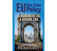 EU Two-State Policy: A Monument to a Bygone Era
