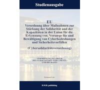 EU Verordnung über Maßnahmen zur Stärkung der Solidarität und der Kapazitäten in der Union für die Erkennung von, Vorsorge für und Bewältigung von ... - VERORDNUNG (EU) 2025/38