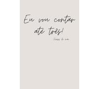 Eu vou contar até três! - Happy Mother's Day 16 - Frases de Mãe - Notebook