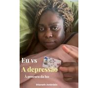 Eu vs a depressão: À procura da luz