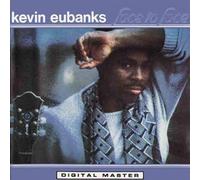 Eubanks,Kevin - Face to Face