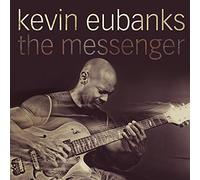 Eubanks, Kevin - The Messenger