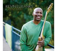 Eubanks, Kevin - Zen Food