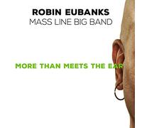 Eubanks, Robin - Mass Line Big Band -..