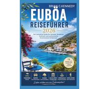 EUBÖA REISEFÜHRER 2026: Der ultimative Guide für Strände, Roadtrips, Kulinarik und authentische Griechenland-Erlebnisse
