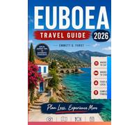 EUBOEA TRAVEL GUIDE 2026: Beaches Hidden Villages Scenic Road Trips Local Food Island Adventures Hotels Maps And Practical Greece Travel Tips