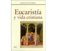 Eucaristia Y Vida Cristiana