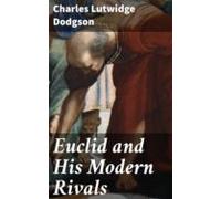 Euclid And His Modern Rivals (ebook)