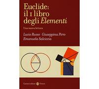 Euclide: il primo libro degli Elementi. Una nuova lettura (Frecce)
