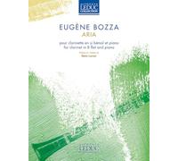Eugene bozza : aria - pour clarinette en si bemol et piano - recueil avec parties separees