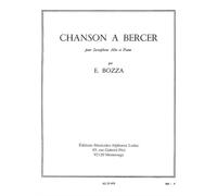 Eugene bozza: chanson a bercer (saxophone-alto & piano)