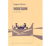 Eugene bozza: fantaisie italienne for flute and piano
