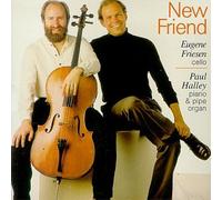 Eugene Friesen & Paul Hally - New Friend