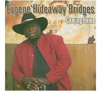 Eugene Hideaway Bridges – Coming Home