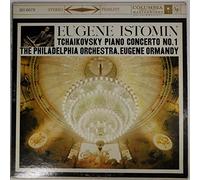 Eugene Istomin : Tchaikovsky Piano Concerto No.1 , the Philadelphia Orchestra - Eugene Ormandy